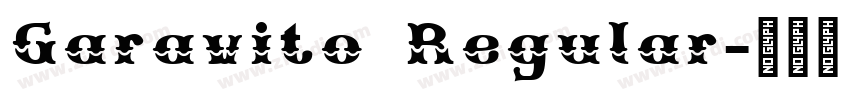 Garavito Regular字体转换 Garavito Regular字体转换